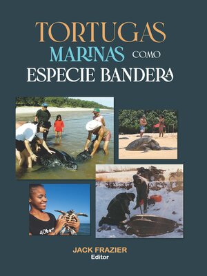 cover image of Tortugas marinas como especie bandera